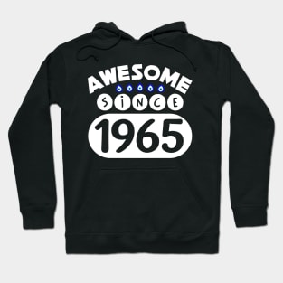 Awesome Since 1965 Hoodie